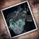 JERUSALEM - Stitches - classic Christian Hardrock